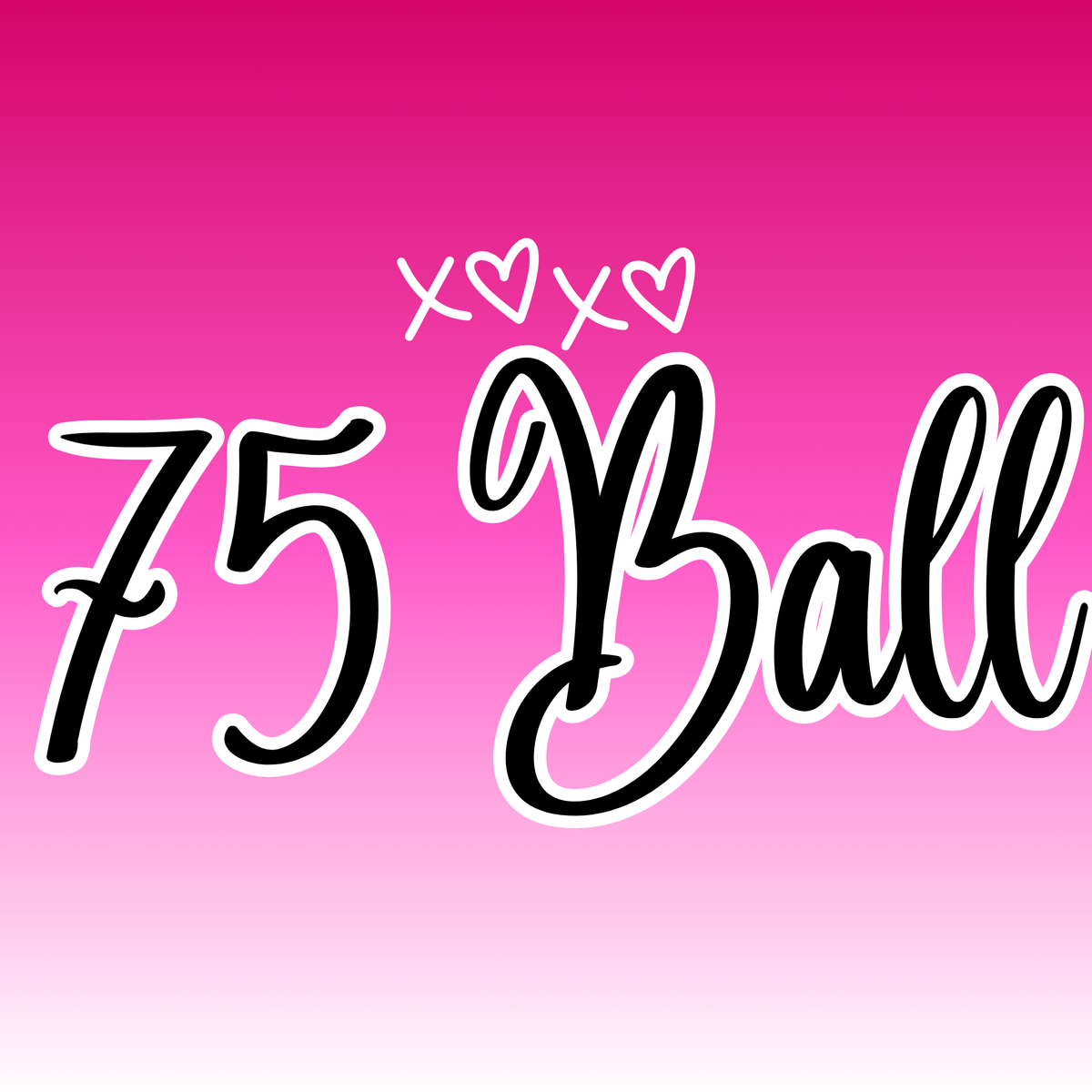75 𝘉𝘢𝘭𝘭 ♡